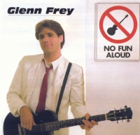 Glenn Frey - No Fun Aloud (1982) MP3