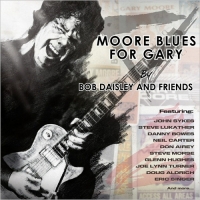 Bob Daisley and Friends - Moore Blues For Gary: A Tribute To Gary Moore (2018) MP3