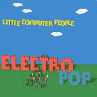 Little Computer People - Electro Pop (2001) MP3