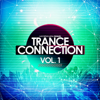 VA - Trance Connection Vol.1 (2018) MP3