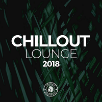 VA - Chillout Lounge (2018) MP3