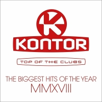 VA - Kontor Top Of The Clubs: The Biggest Hits Of The Year MMXVIII [3CD] (2018) MP3