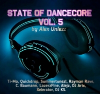 Alex Unlezz - State Of Dancecore Vol. 5 (2018) MP3