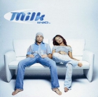 Milk Inc. - Milk Inc. (2002) MP3  Vanila