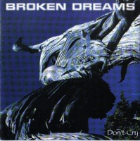 Broken Dreams - Don't Cry (1999) MP3