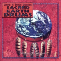 David & Steve Gordon - Sacred Earth Drums (1994) MP3 от Vanila