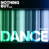VA - Nothing But Dance Vol.11 (2018) MP3