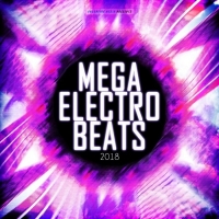 VA - Mega Electro Beats 2018 (2018) MP3