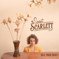 Sweet Scarlett - Sell Your Ticket (2018) MP3  Vanila