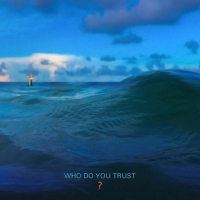 Papa Roach - Who Do You Trust? (2019) MP3