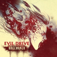 Evil Drive - Ragemaker (2018) MP3