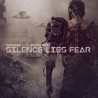 Silence Lies Fear - Shadows Of The Wasteland (2018) MP3