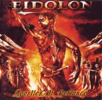Eidolon - Apostles Of Defiance (2003) MP3
