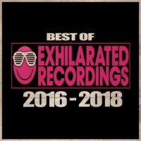 VA - Best Of Exhilarated Recordings 2016 - 2018 (2018) MP3