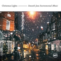VA - Christmas Lights Smooth Jazz Instrumental Music (2018) MP3