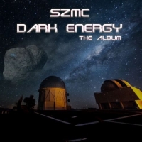SZMC - Dark Energy [The Album] (2018) MP3