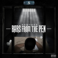 Remtrex - Bars from the Pen (2018) MP3