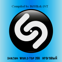 VA - Shazam: World Top 200 [ / ] (2018) MP3