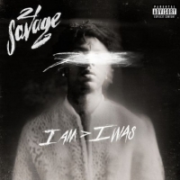 21 Savage - i am > i was [Deluxe Edition] (2018) MP3