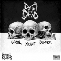 Xzibit, B-real & Demrick - Serial Killers: Day of the Dead(EP) (2018) MP3