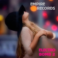 VA - Empire Records - Electro Bomb 2 (2018) MP3