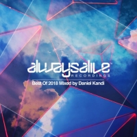 VA - Always Alive Recordings: Best Of 2018 [Mixed by Daniel Kandi] (2018) MP3