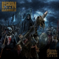Legion of the Damned - Slaves of the Shadow Realm [Limited Edition] (2019) MP3