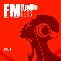 VA - FM Radio Gods Vol.4 (2019) MP3