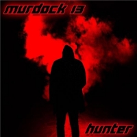Murdock 13 - Hunter (2019) MP3