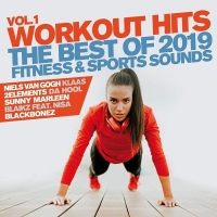VA - Workout Hits Vol.1 [The Best Of 2019 Fitness & Sports Sound] (2018) MP3