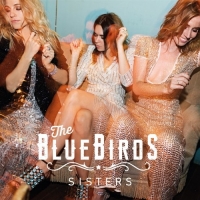 The Bluebirds - Sisters (2018) MP3