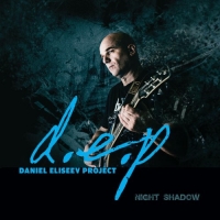Daniel Eliseev Project - Night Shadow (2018) MP3