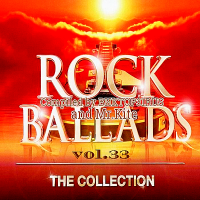VA - Beautiful Rock Ballads Vol.33 [Compiled by 31Rus & Mr.Kite] (2018) MP3