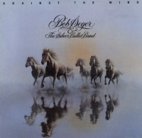 Bob Seger & The Silver Bullet Band - Against the Wind (1980) MP3