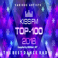 VA - Kiss FM: Top 100  2018 (2019) MP3
