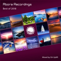 VA - Abora Recordings: Best Of 2018 [Mixed by Ori Uplift] (2019) MP3