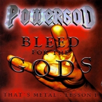 Powergod - Bleed for the Gods: That's Metal - Lesson I (2001) MP3