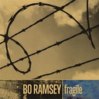 Bo Ramsey - Fragile (2008) MP3  Vanila