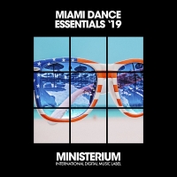 VA - Miami Dance Essentials '19 (2019) MP3
