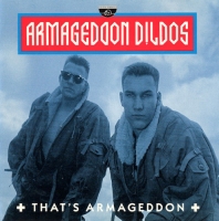 Armageddon Dildos - That's Armageddon (1991) MP3