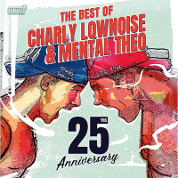 Charly Lownoise & Mental Theo - Best Of 25 Years Anniversary (2019) MP3