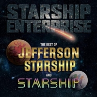 Jefferson Starship And Starship  Starship Enterprise: The Best Of Jefferson Starship And Starship (2019) MP3