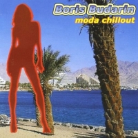 Boris Budarin - Moda Chillout 1-2 (2005-2006) MP3