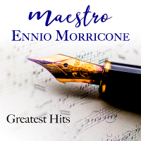 Ennio Morricone - Maestro Ennio Morricone Greatest Hits (2018) MP3
