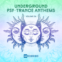 VA - Underground Psy-Trance Anthems Vol.06 (2019) MP3