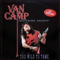 Van Camp - To Wild To Tame [Vinil Rip] (1988) MP3