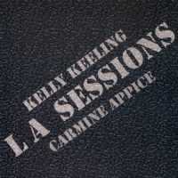 Kelly Keeling and Carmine Appice - L.A.Sessions (2006) MP3