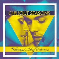 VA - Chillout Seasons: Valentine's Day Collection (2019) MP3