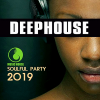 VA - Deep House: Soulful Party (2019) MP3