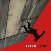 Alien Skin - P.O.P. POP (2019) MP3